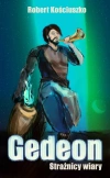Gedeon. Strażnicy Wiary - zdjęcie
