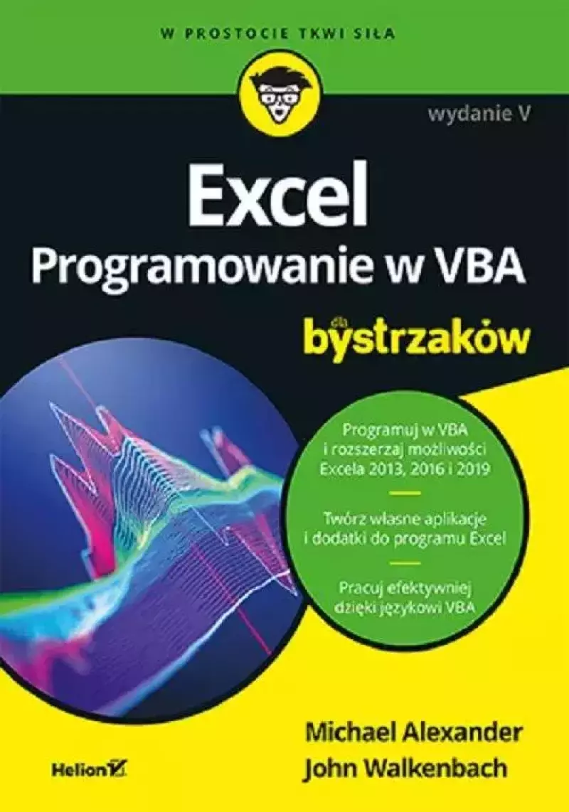 Excel. Programowanie w VBA dla bystrzaków, wydanie 5