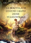 Na skrzydłach legend i baśni ziemi staszowskiej - zdjęcie