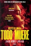 Todo Muere. Wszystko umiera - zdjęcie