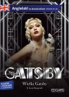 The Great Gatsby. Wielki Gatsby. Adaptacja klasyki z ćwiczeniami do nauki języka angielskiego - zdjęcie
