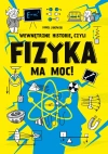 Wewnętrzne historie, czyli fizyka ma moc! - zdjęcie
