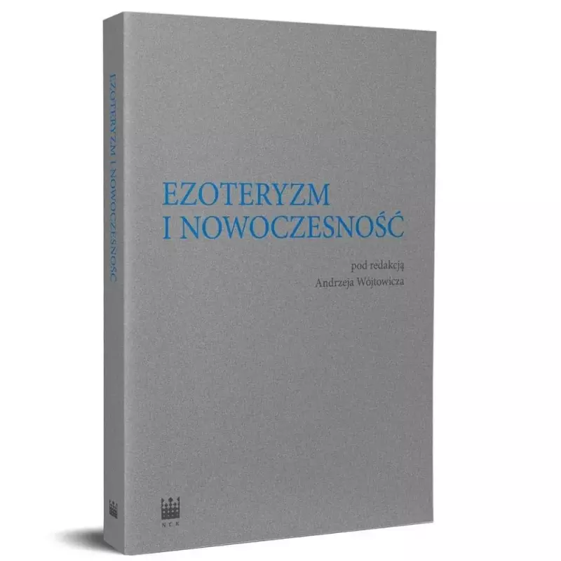 Ezoteryzm i nowoczesność Ezoteryzm i nowoczesność