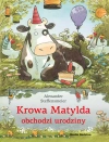 Krowa Matylda obchodzi urodziny - zdjęcie