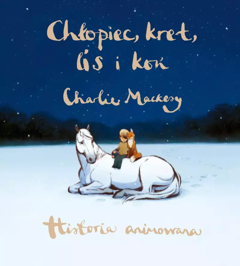 Chłopiec, kret, lis i koń. Historia animowana Chłopiec, kret, lis i koń. Historia animowana