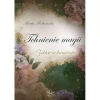Zaklęte w kamieniu T.1 Tchnienie magii - zdjęcie