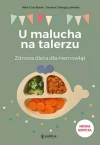 U malucha na talerzu. Zdrowa dieta dla niemowląt - zdjęcie