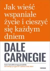 Jak wieść wspaniałe życie i cieszyć się każdym dniem - zdjęcie