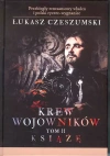 Krew wojowników. Tom 2. Książę - zdjęcie
