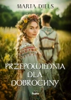 Przepowiednia dla Dobrochny - zdjęcie