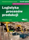 Technik logistyk. Logika procesów produkcji - zdjęcie