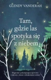 Tam, gdzie las spotyka się z niebem - zdjęcie