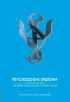 Psychologia sądowa. Wybrane zagadnienia - zdjęcie
