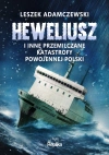 „Heweliusz” i inne przemilczane katastrofy powojennej Polski - zdjęcie