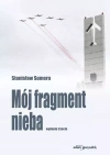 Mój fragment nieba, wydanie 3, poprawione - zdjęcie