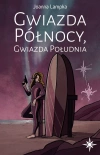 Gwiazda Północy, Gwiazda Południa - zdjęcie