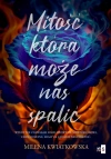 Miłość, która może nas spalić - zdjęcie