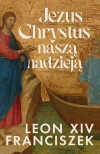 Jezus Chrystus naszą nadzieją - zdjęcie
