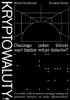 Kryptowaluty. Dlaczego jeden bitcoin wart będzie milion dolarów? - zdjęcie