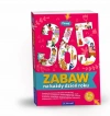 Ponad 365 zabaw na każdy dzień roku. Wiek 3-5 lat - zdjęcie