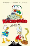 Kaczogród. Carl Barks. Miasto złotych dachów i inne historie z lat 1957-1958 - zdjęcie