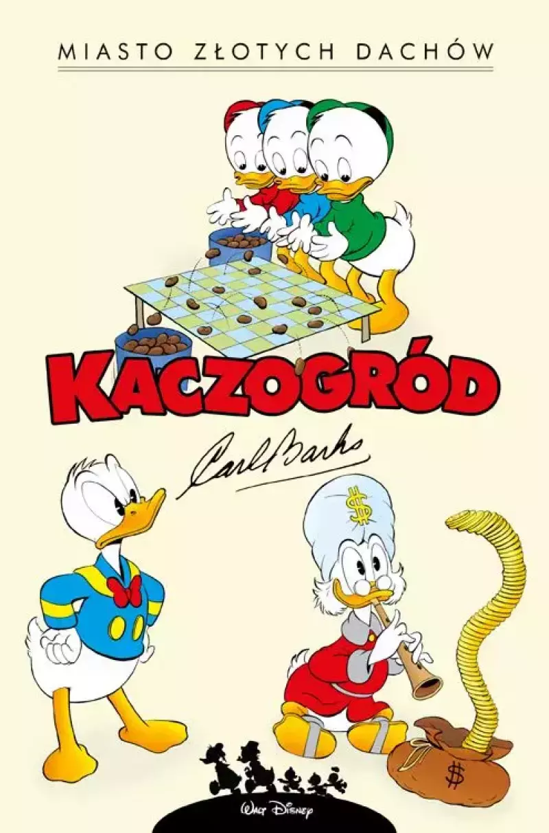 Kaczogród. Carl Barks. Miasto złotych dachów i inne historie z lat 1957-1958