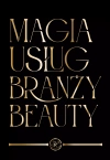 Magia Usług Branży Beauty część I - zdjęcie