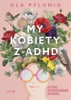 My kobiety z ADHD - zdjęcie