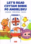Let's read. Edukacja - Czytam sobie po angielsku. Poziom 1 - zdjęcie