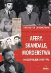Afery, skandale, morderstwa - zdjęcie