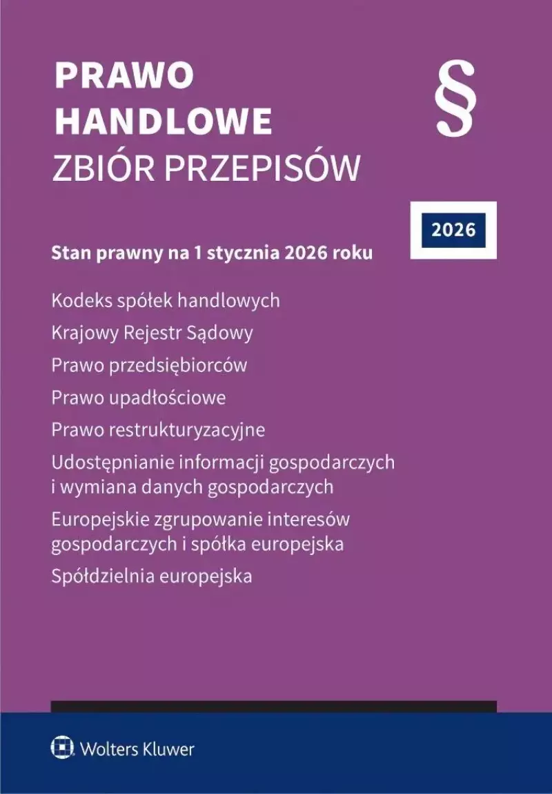 Prawo handlowe. Zbiór przepisów w.45 2026