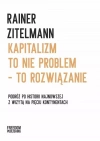Kapitalizm to nie problem - to rozwiązanie - zdjęcie