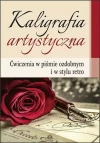 Kaligrafia artystyczna Ćwiczenia w piśmie ozdobnym i w stylu retro - zdjęcie