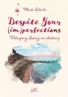 Despite Your (im)perfections. Dotrzymaj złożonej mi obietnicy - zdjęcie