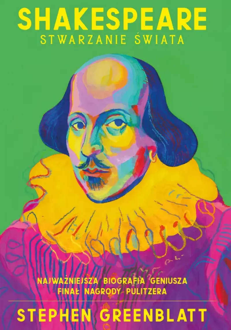 Shakespeare. Stwarzanie świata Shakespeare. Stwarzanie świata