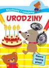 Słuchamy i rysujemy: Urodziny - zdjęcie