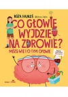 Co głowie wyjdzie na zdrowie? Mózg wie i o tym opowie - zdjęcie