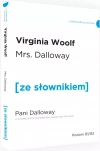 Mrs. Dalloway. Pani Dalloway z podręcznym słownikiem angielsko-polskim - zdjęcie