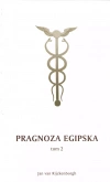 Pragnoza egipska i jej wołanie w wiecznym. Część 2 - zdjęcie