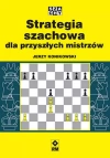 Strategia szachowa dla przyszłych mistrzów - zdjęcie