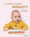 Co jedzą szczęśliwe bobasy? - zdjęcie