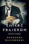 Śmierć frajerom. Złota maska - zdjęcie