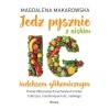 Jedz pysznie z niskim indeksem glikemicznym - zdjęcie