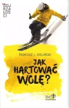 Jak hartować wolę? - zdjęcie