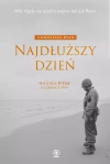 Najdłuższy dzień. Historia D-Day 6 czerwca 1944 - zdjęcie
