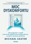 Moc dyskomfortu. Jak rezygnacja z wygód i powrót do dzikości przywracają zdrowie, szczęście i poczucie spełnienia - zdjęcie