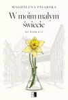 W moim małym świecie. Seria My World. Tom 1 - zdjęcie