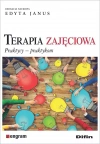 Terapia zajęciowa. Praktycy - praktykom - zdjęcie