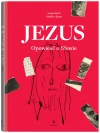 Jezus. Opowieść o Słowie - zdjęcie