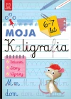 Moja kaligrafia. Szlaczki. Litery. Wyrazy 6-7 lat - zdjęcie
